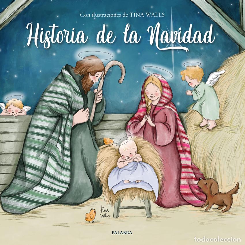 Libros: HISTORIA DE LA NAVIDAD - TINA WALLS