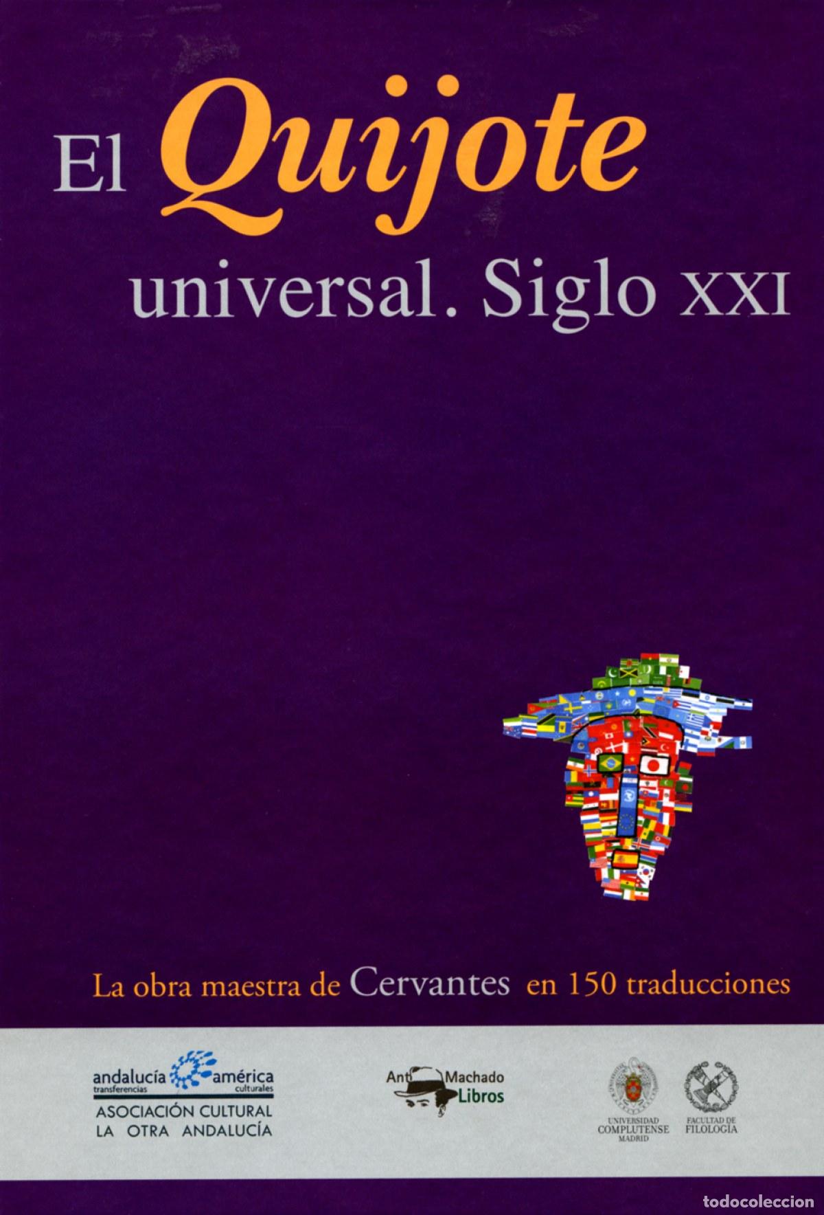 Libros: EL QUIJOTE UNIVERSAL. SIGLO XXI - VV.AA. Traducci&oacute;n: Varios