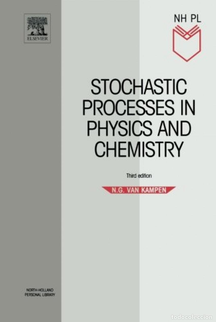 Libri: STOCHASTIC PROCESSES IN PHYSICS AND CHEMISTRY - Van Kampen