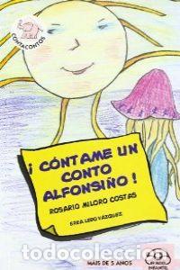 Libros: &Iacute;C&Oacute;NTAME UN CONTO, ALFONSI&Ntilde;O! - Miloro Costas , Rosario