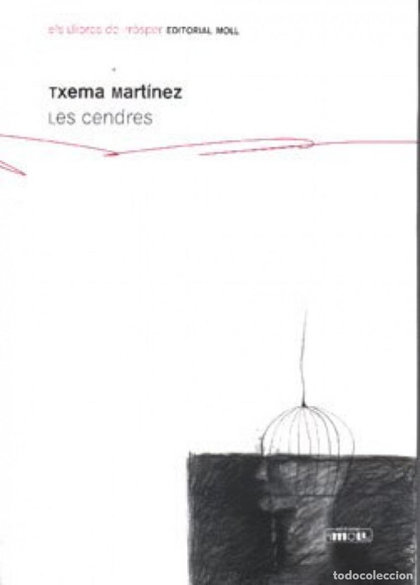 Libros: LES CENDRES - Martinez, Txema