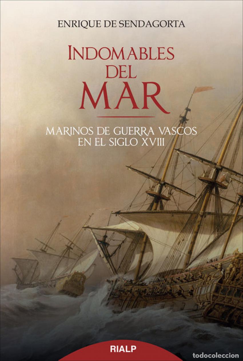 Libros: INDOMABLES DEL MAR - de Sendagorta Aramburu, Enrique