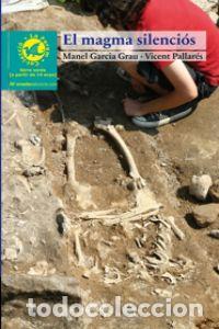 Livres: EL MAGMA SILENCIOS - Garcia Grau, Manuel