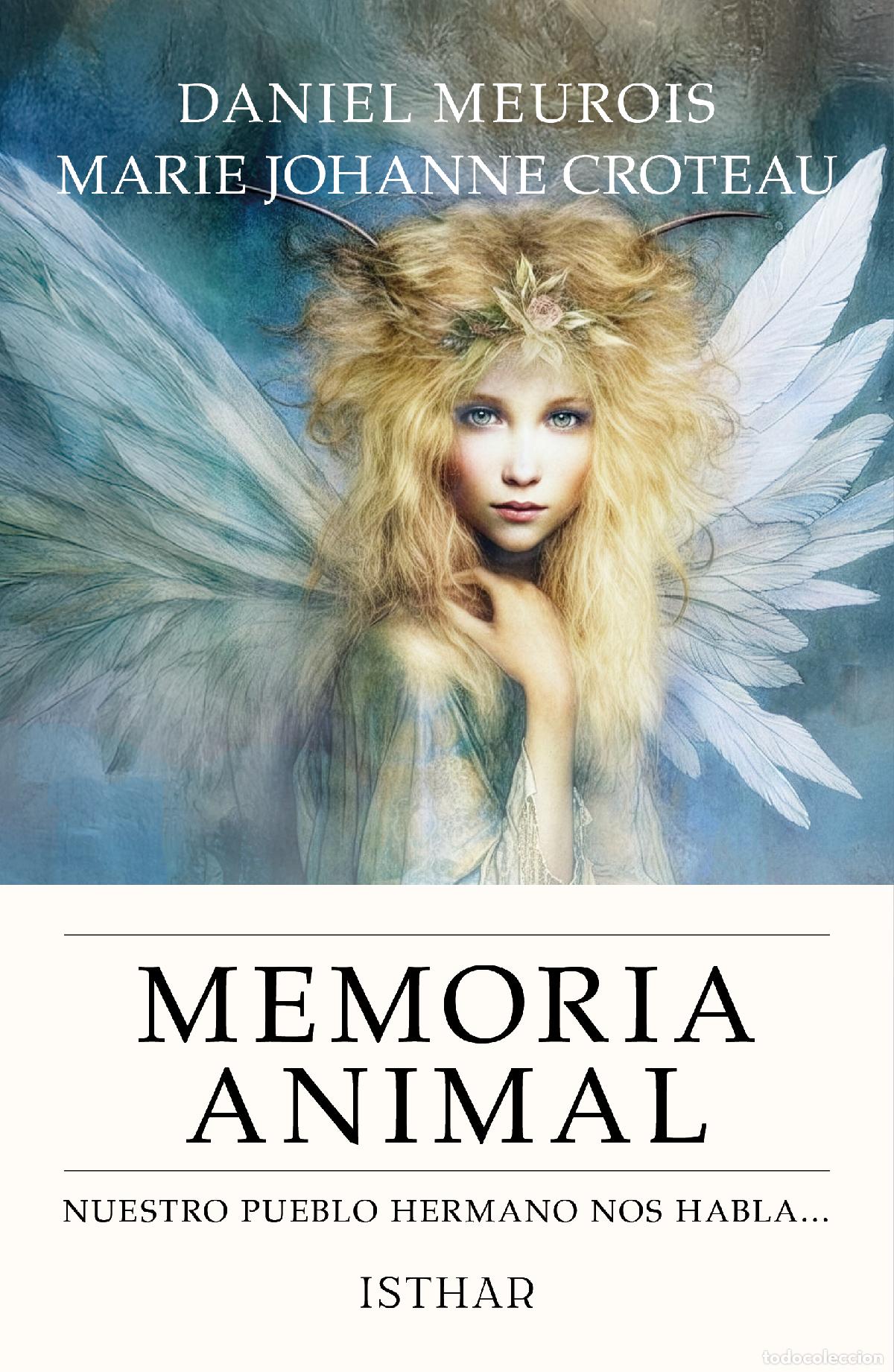 Livres: MEMORIA ANIMAL - Daniel Meurois