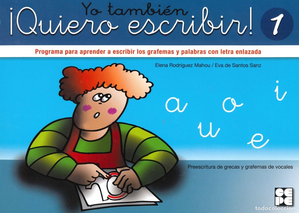Libros: YO TAMBI&Eacute;N QUIERO ESCRIBIR - Rodr&iacute;guez Mahou, Elena
