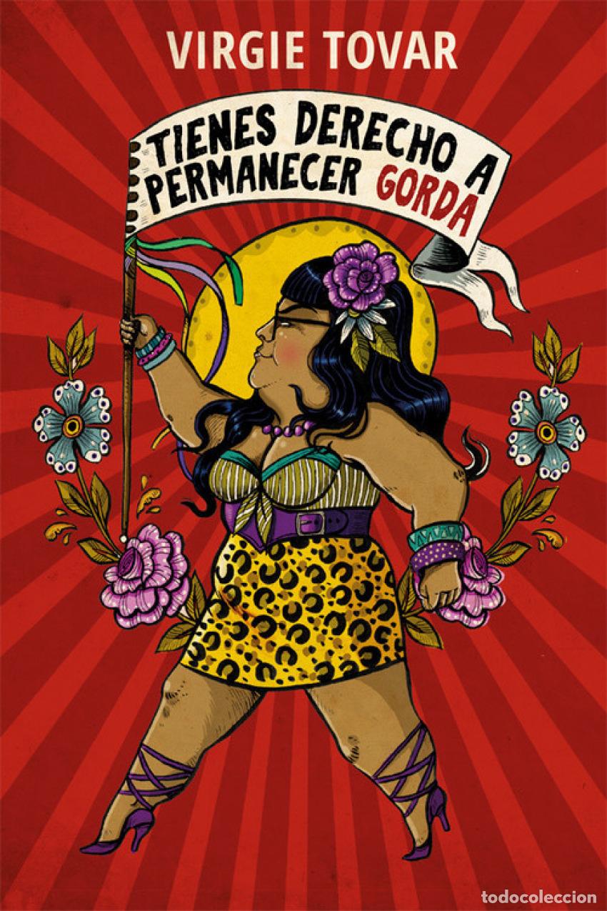 Libros: TIENES DERECHO A PERMANECER GORDA - Tovar, Virgie