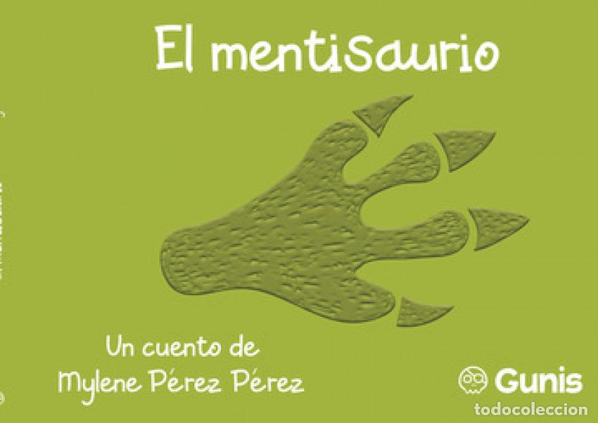 Libros: EL MENTISAURIO - P&eacute;rez P&eacute;rez, Mylene