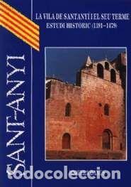 Libros: LA VILA DE SANTANYI I EL SEU - Danus, Miquela