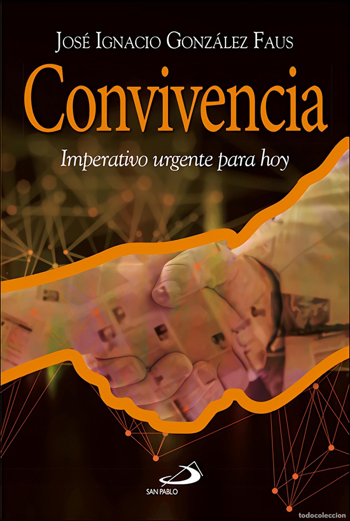 Libros: CONVIVENCIA - Gonz&aacute;lez Faus, Jos&eacute; Ignacio