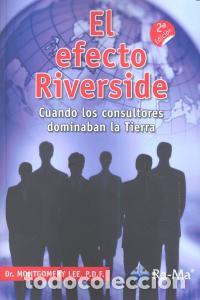 Libros: EFECTO RIVERSIDE,EL 2&ordf;ED - MONTGOMERY, LEE