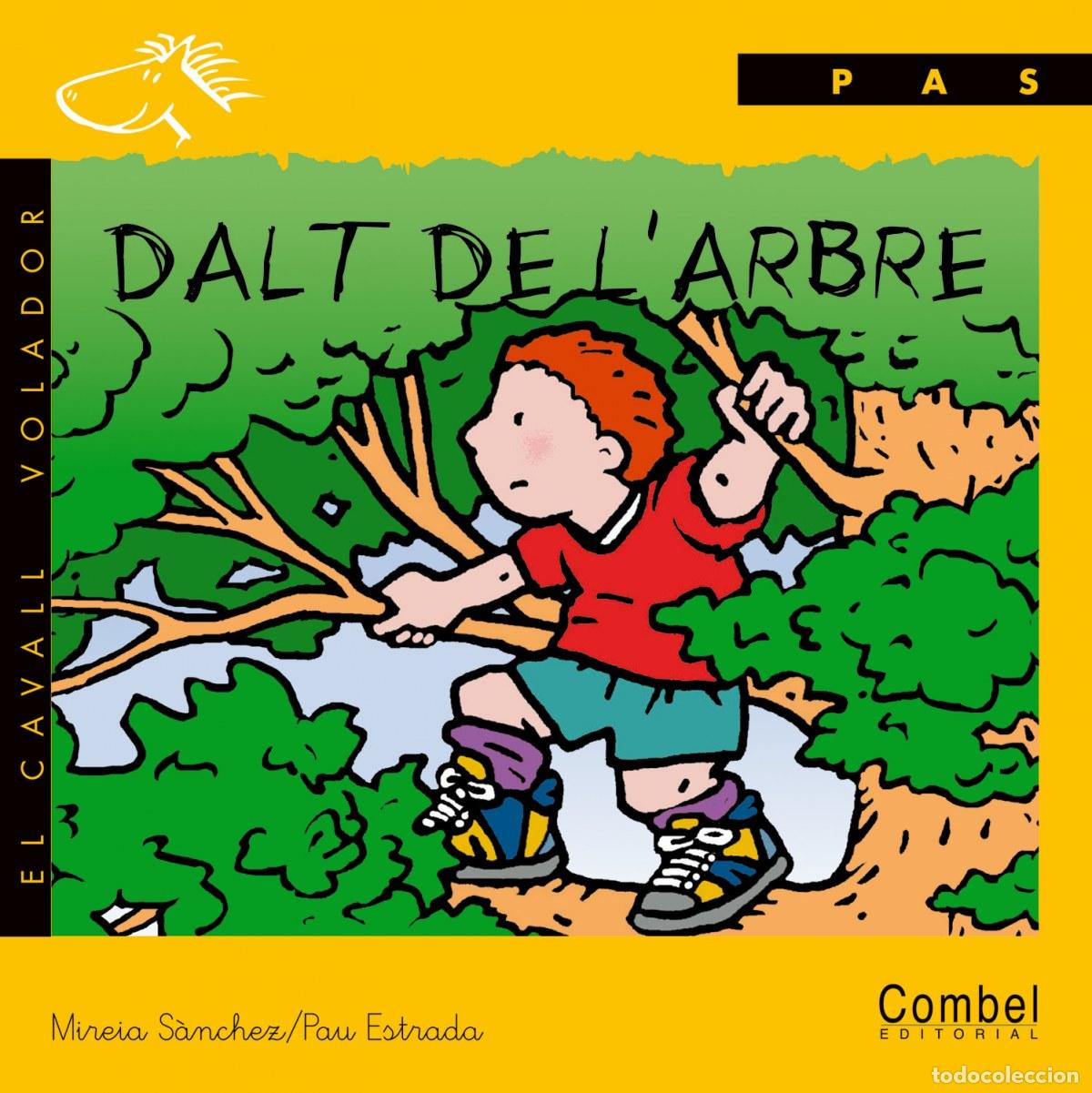 Livros: DALT DE L'ARBRE - S&aacute;nchez Civil, Mireia