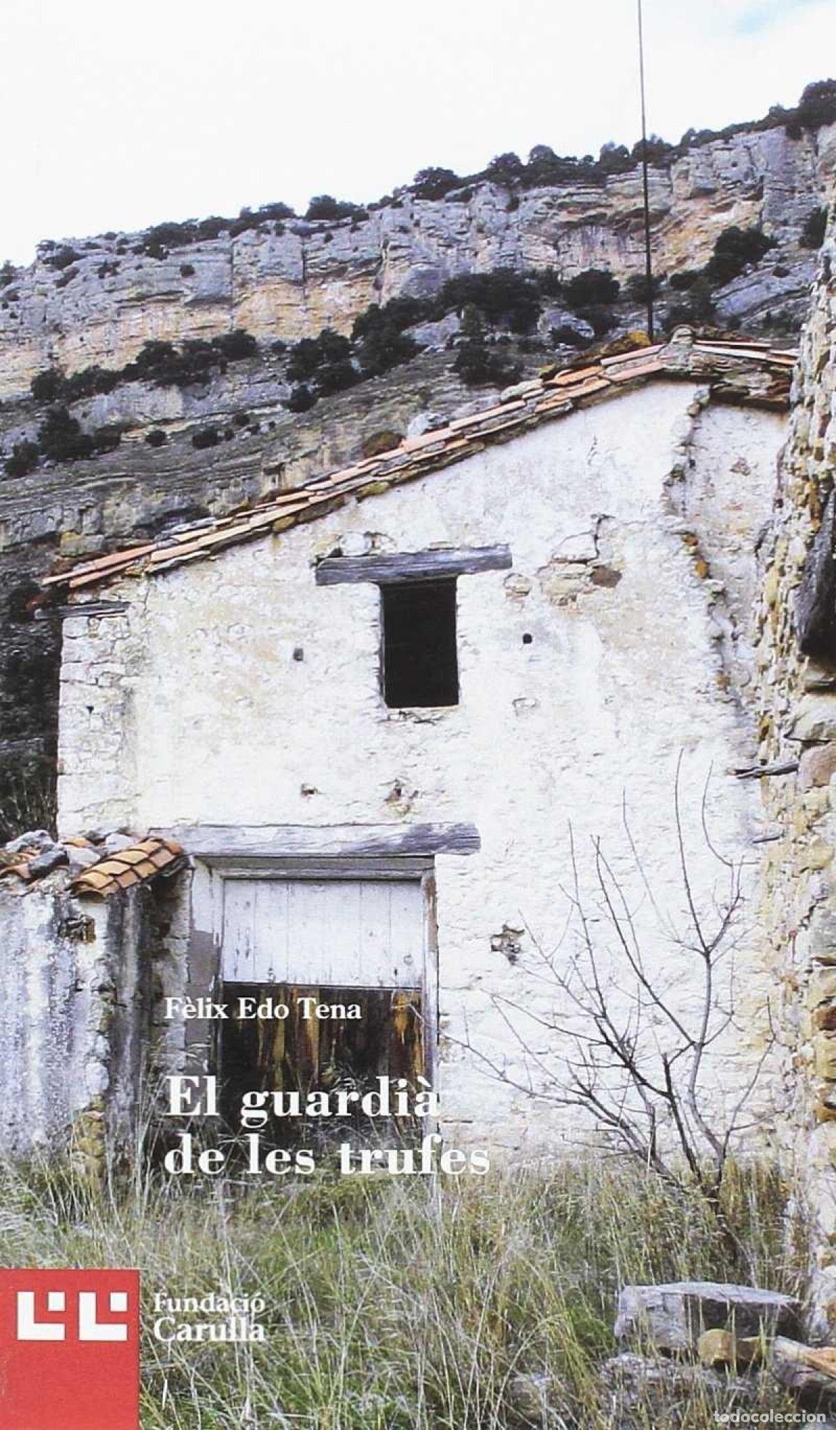 Libros: EL GUARDIA DE LES TRUFES - Edo Tena, Felix