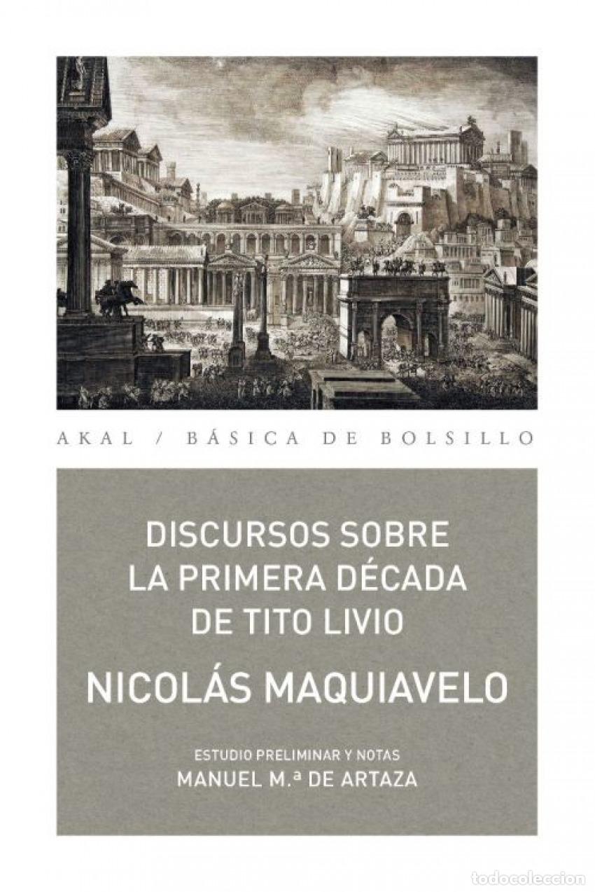 Libros: DISCURSO PRIMERA D&Eacute;CADA DE TITO LIVIO - Maquiavelo, Nicolas