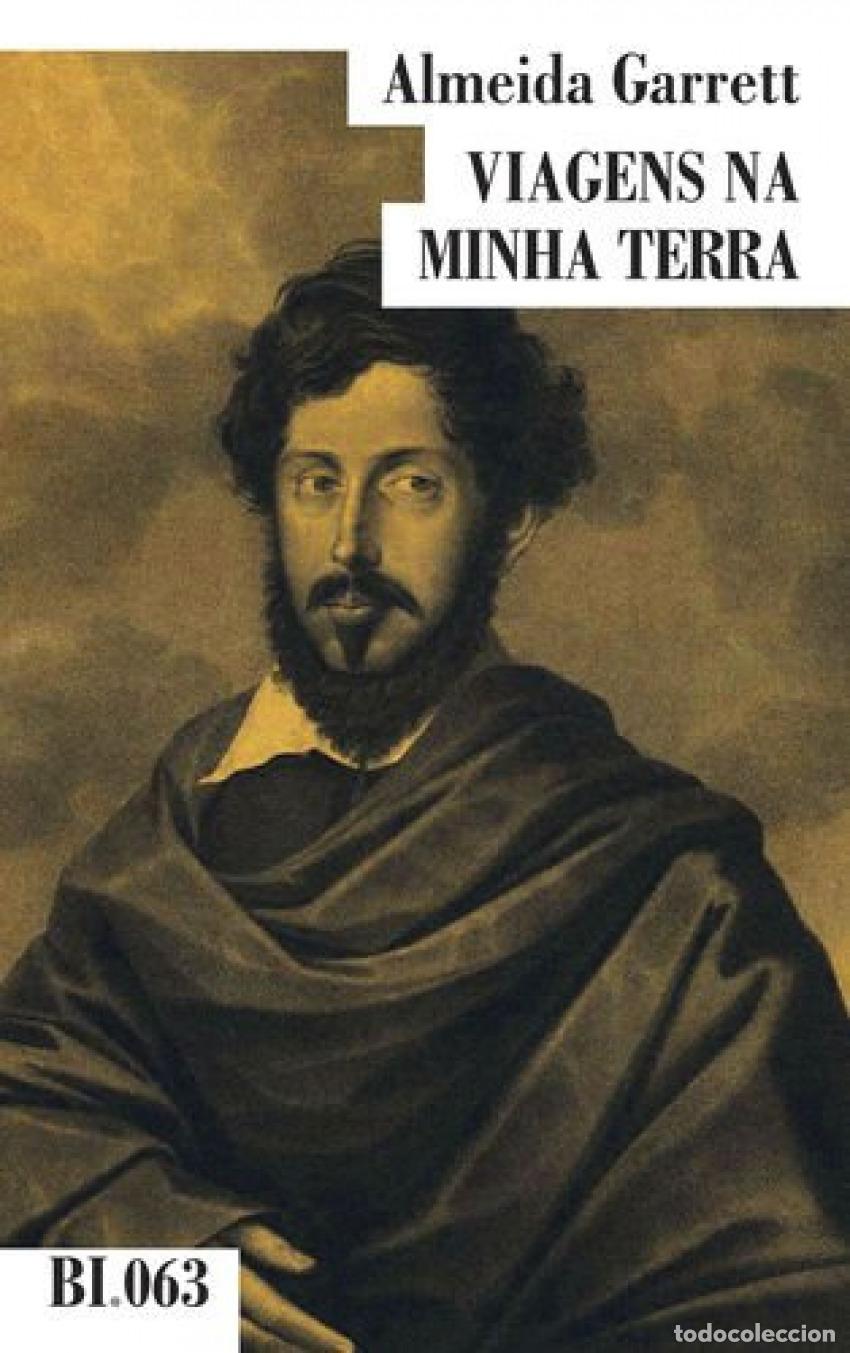 Libros: VIAGENS NA MINHA TERRA - Garrett , Almeida