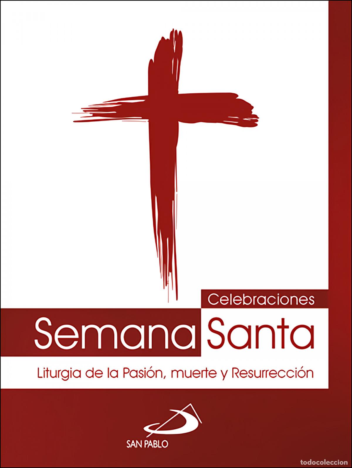 Libros: CELEBRACIONES SEMANA SANTA - Equipo San Pablo