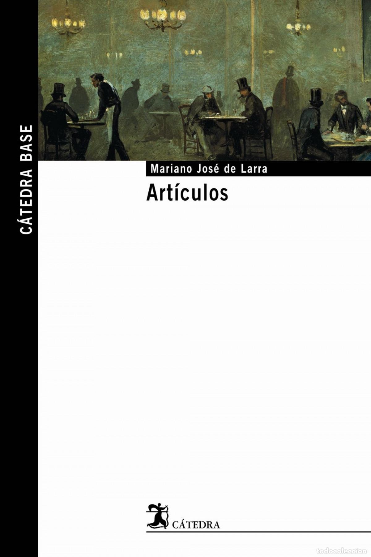 Libros: ART&Iacute;CULOS - Larra, Mariano Jos&eacute; de