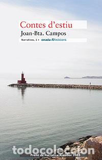 Libros: CONTES D'ESTIU - Campos Crua&ntilde;es, Joan Baptista