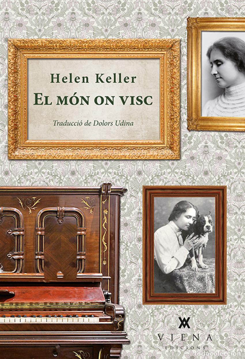 Libros: EL MON ON VISC - Keller, Helen