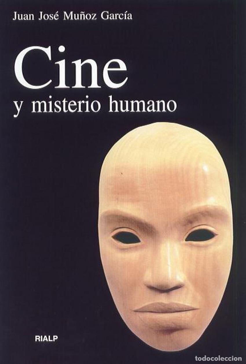 Livros: CINE Y MISTERIO HUMANO - Mu&ntilde;oz, Juan Jos&eacute;