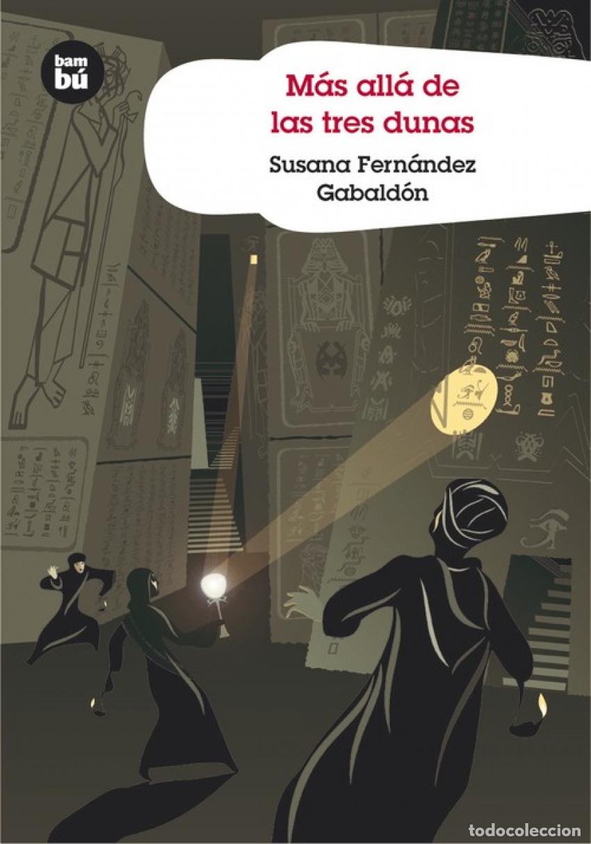 Livres: M&Aacute;S ALL&Aacute; DE LAS TRES DUNAS - Fern&aacute;ndez Gabald&oacute;n, Susana