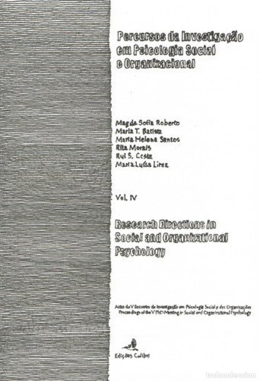 Livres: PERCURSOS DA INVESTIGA&Ccedil;&Atilde;O EM PSICOLOGIA SOCIAL E ORGANIZACIONAL / RESEARCH DIRECTIONS IN SOCIAL AND