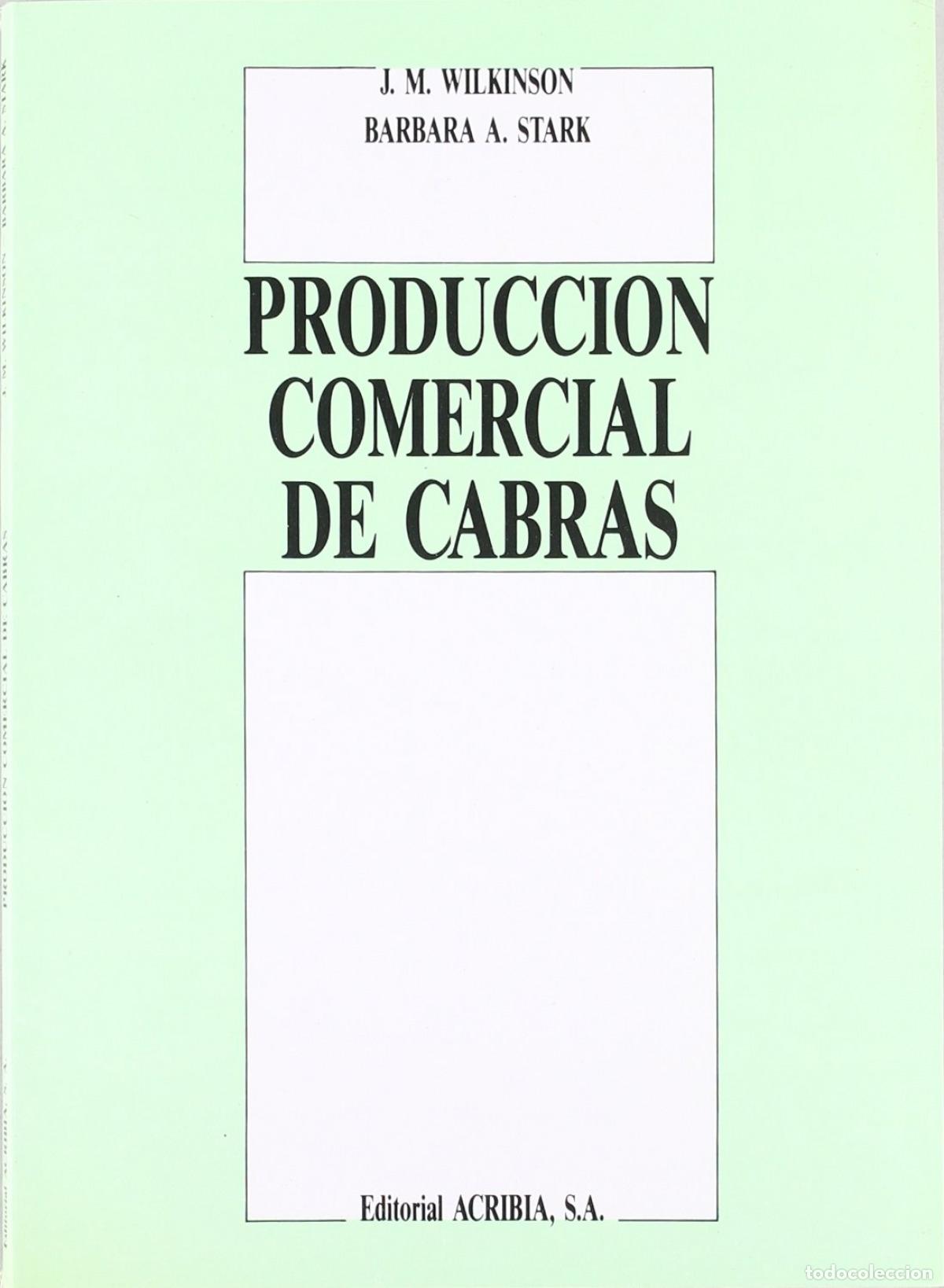Libri: PRODUCCI&Oacute;N COMERCIAL DE CABRAS - Wilkinson, J M