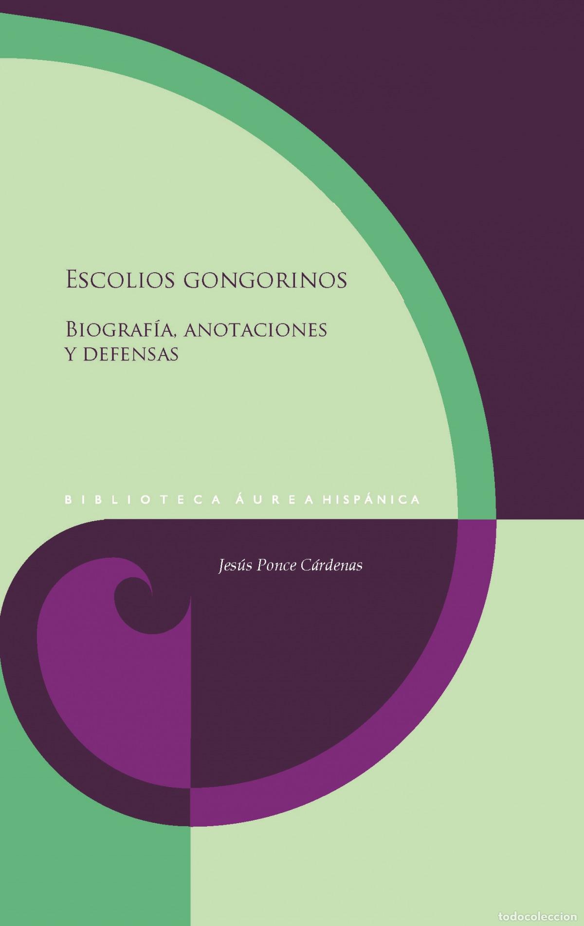 Libri: ESCOLIOS GONGORINOS - JESUS PONCE CARDENAS
