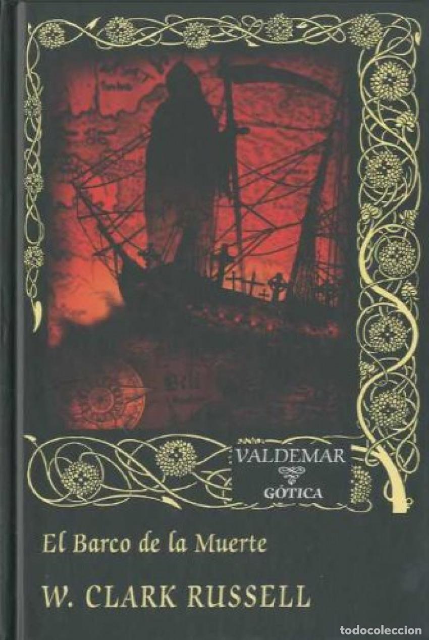 Libros: EL BARCO DE LA MUERTE - Russell, W Clark