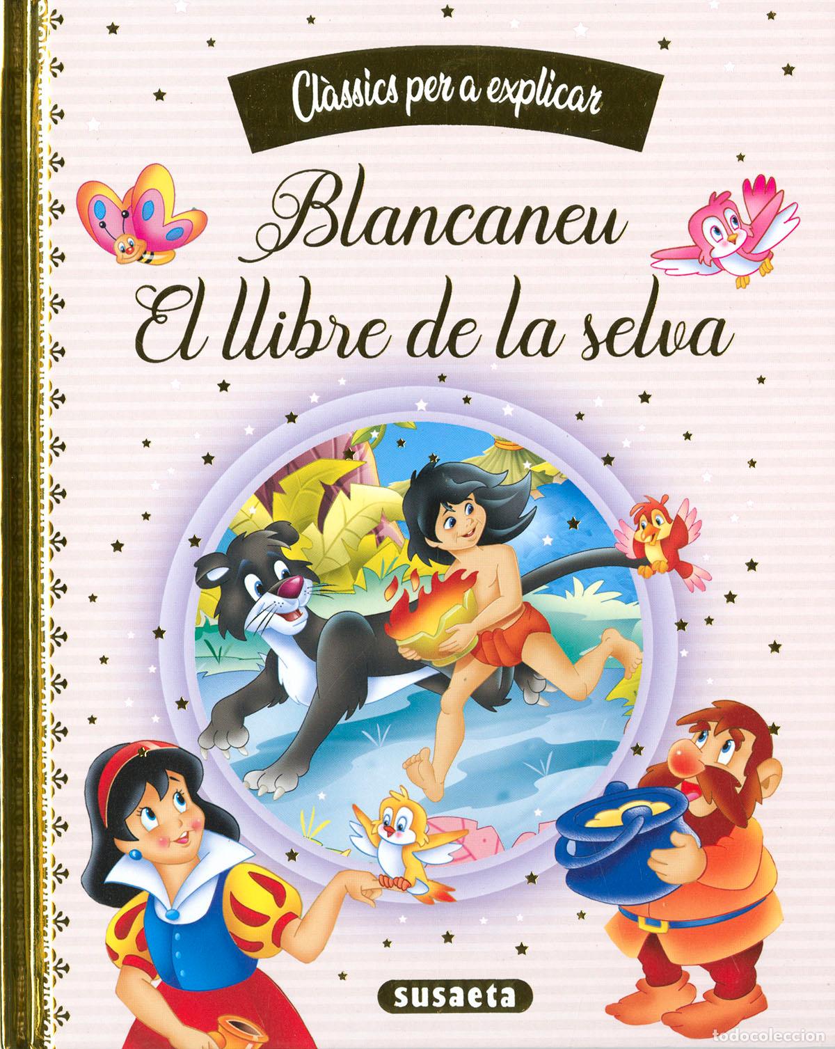Libros: BLANCANEU - EL LLIBRE DE LA SELVA - Ediciones, Susaeta