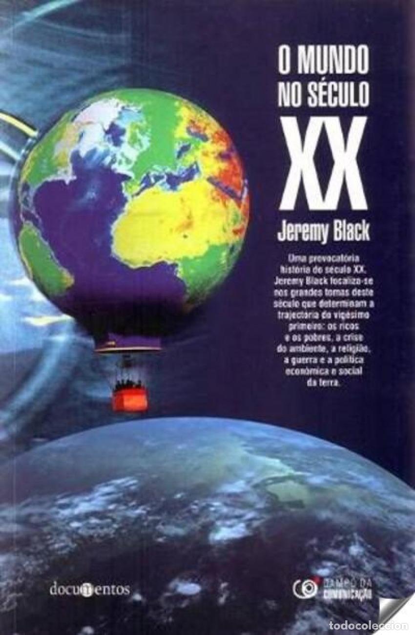 books: O MUNDO NO SECULO XX - Black, Jeremy
