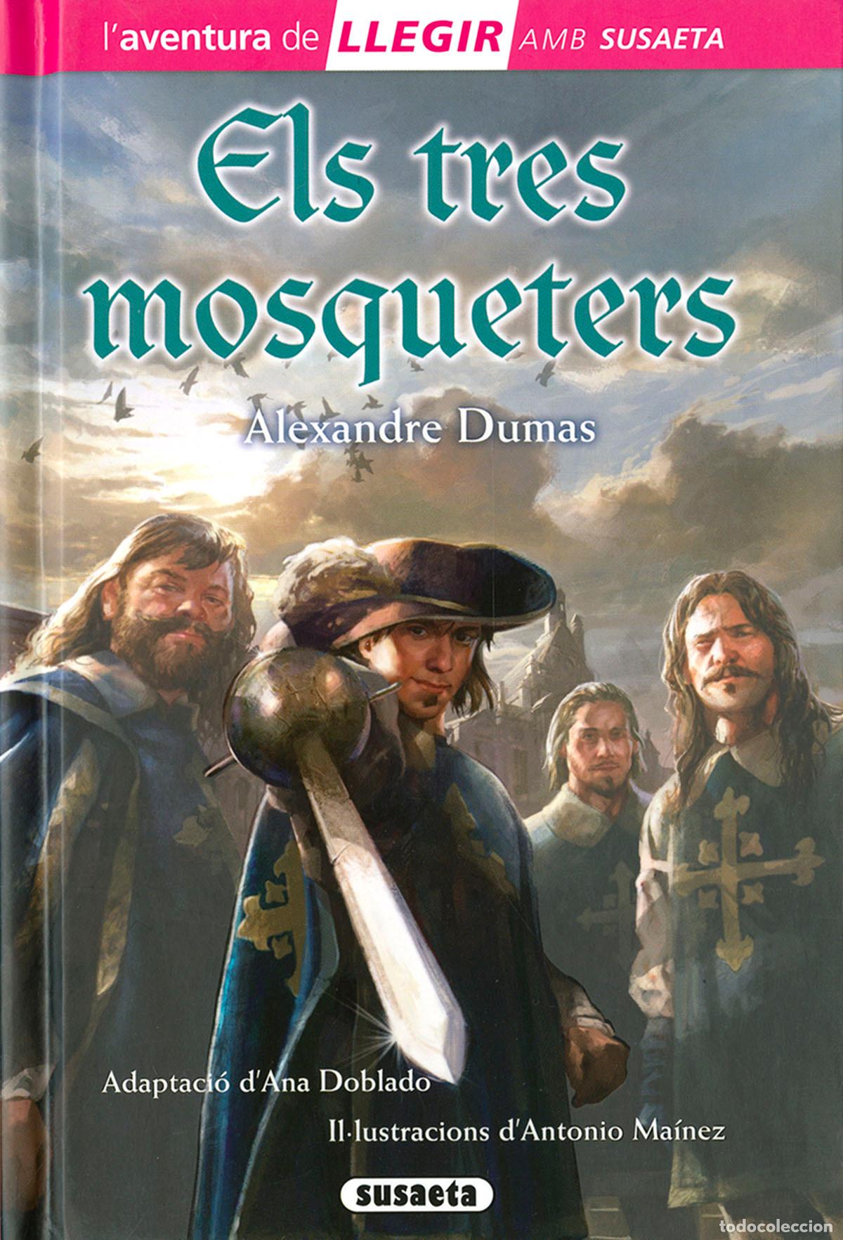 Libros: ELS TRES MOSQUETERS - Dumas, Alejandro