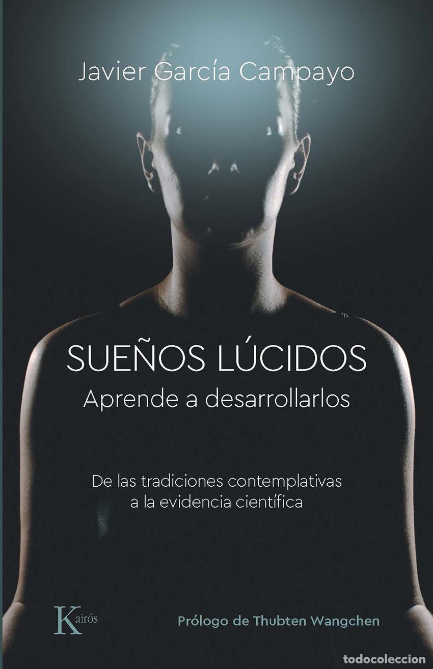 Libros: SUE&Ntilde;OS L&Uacute;CIDOS - Garc&iacute;a Campayo, Javier