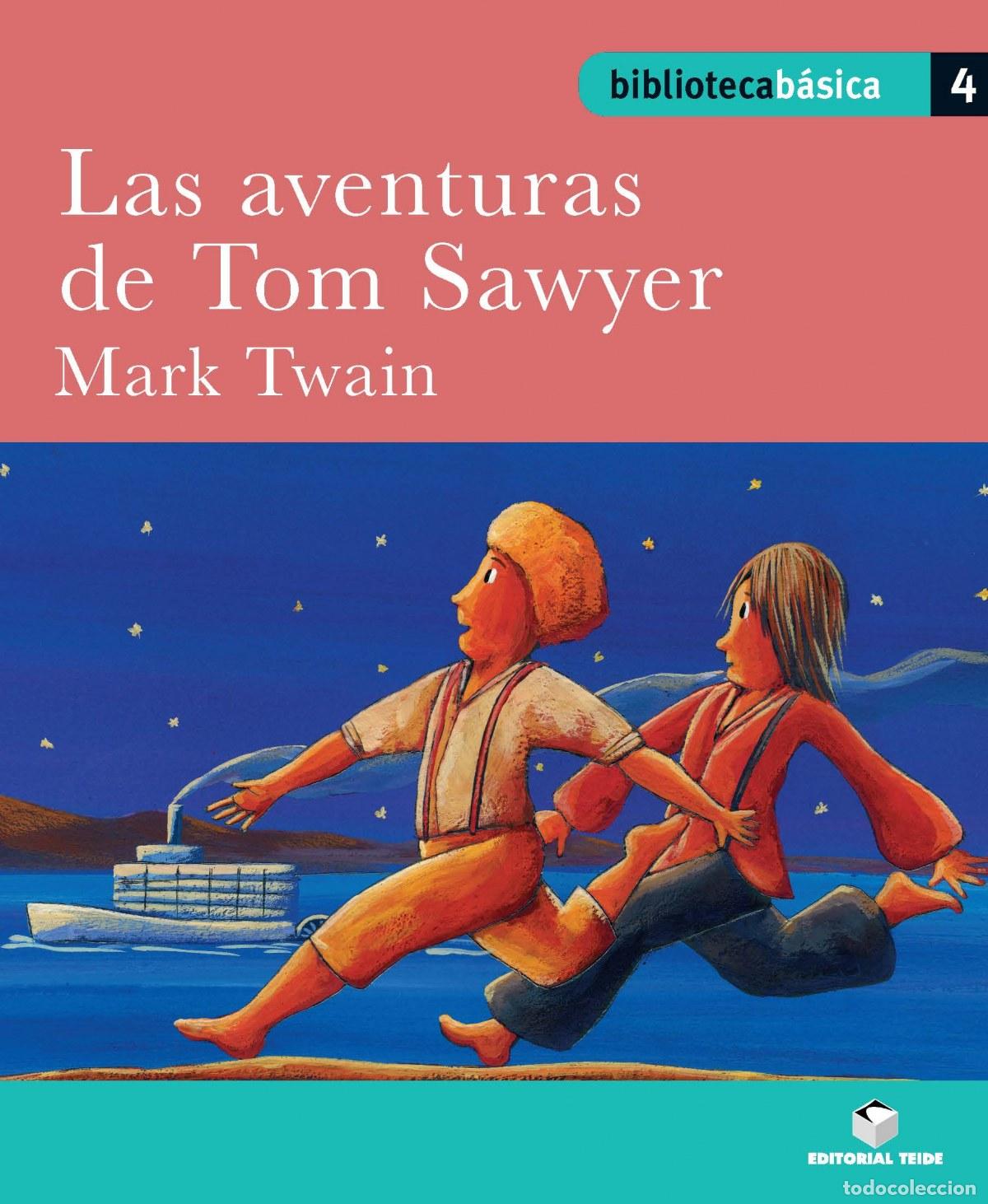 Libros: BIBLIOTECA B&Aacute;SICA 04 - LAS AVENTURAS DE TOM SAWYER - Desconocido