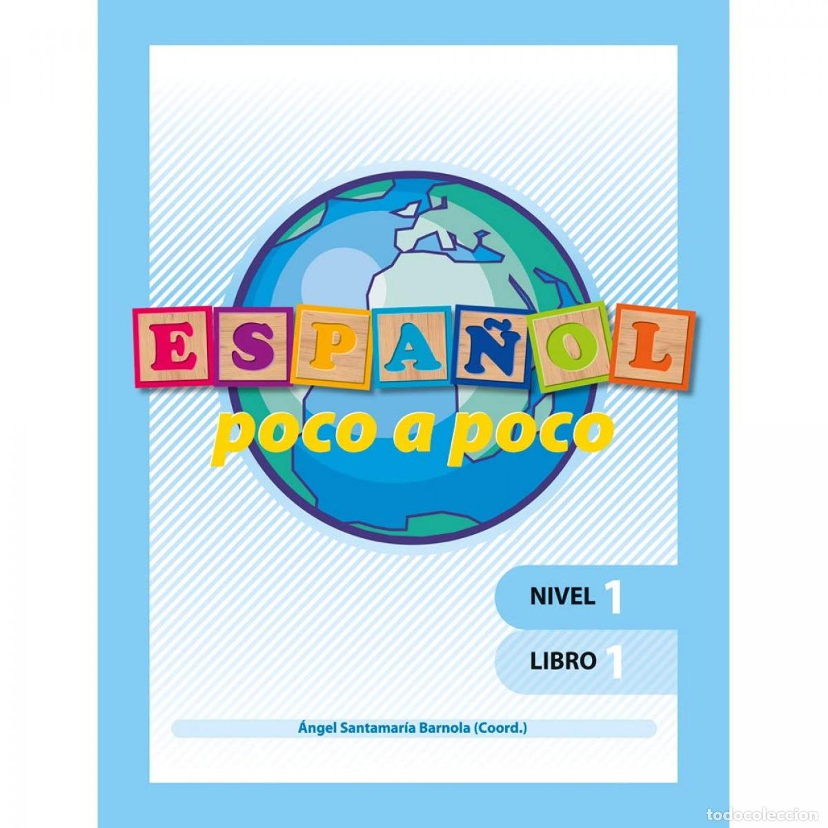 Libros: ESPA&Ntilde;OL POCO A POCO NIVEL 1 LIBRO 1 - S&aacute;nchez Fern&aacute;ndez, Emilia