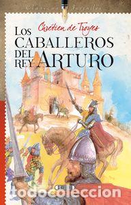 Libros: CABALLEROS DEL REY ARTURO,LOS - AA.VV