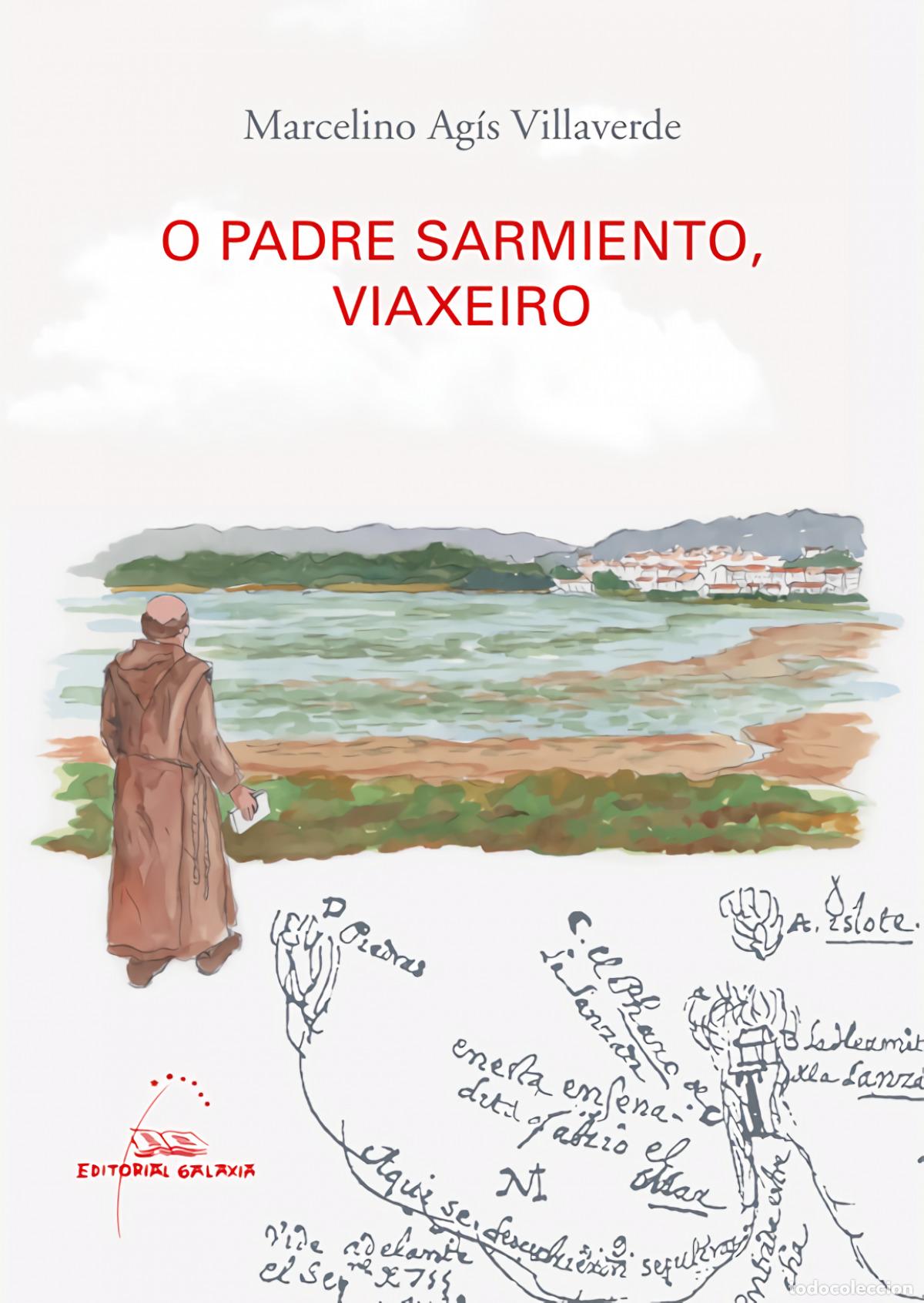Livres: O PADRE SARMIENTO, VIAXEIRO - Agis Villaverde, Marcelino