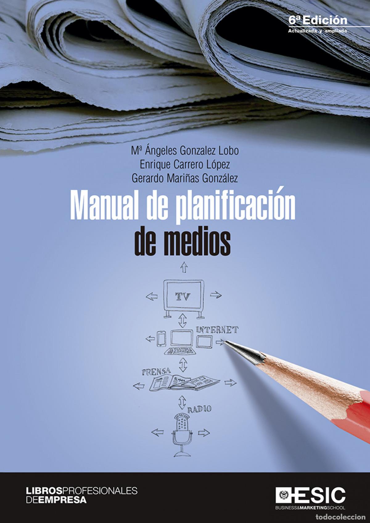 Libri: MANUAL DE PLANIFICACION DE MEDIOS - Gonz&aacute;lez Lobo, M &Aacute;ngeles