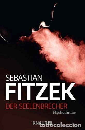 Libros: DER SEELENBRECHER - Fitzek, Sebastian