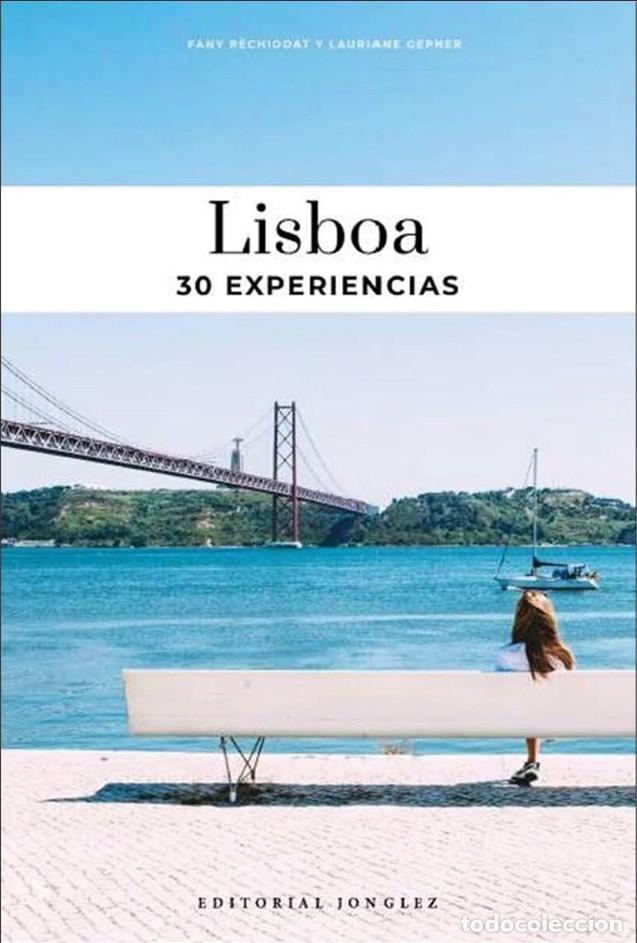 Libros: LISBOA 30 EXPERIENCIAS - P&eacute;chiodat , Fany
