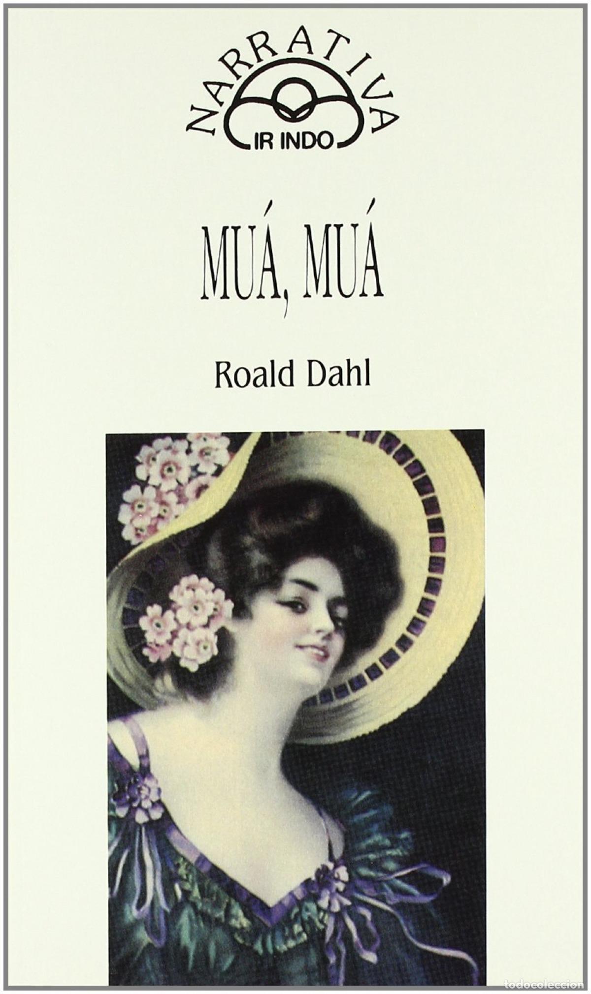 Libros: MU&Aacute;, MU&Aacute; - Dahl, Roald