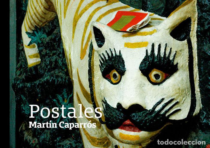 Libros: POSTALES - CAPARROS, MARTIN