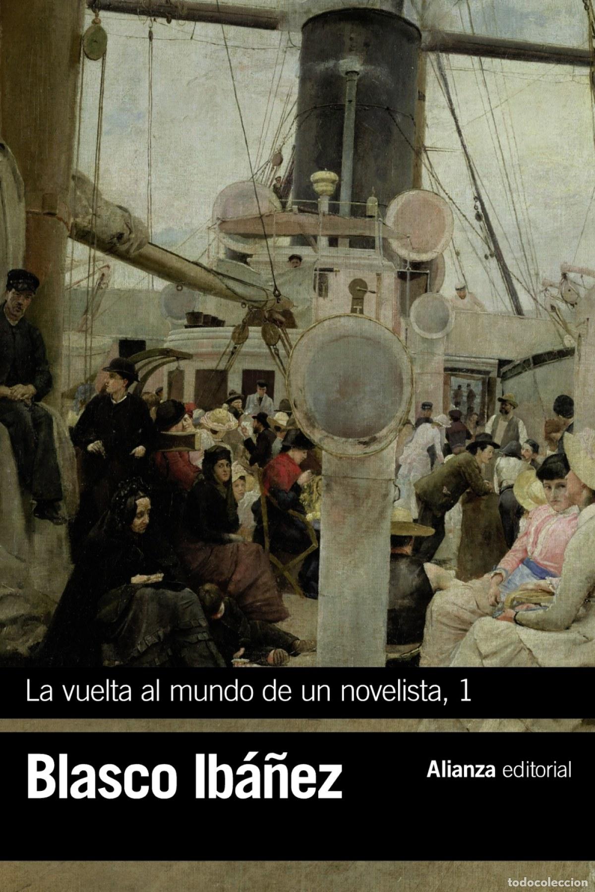 Libros: LA VUELTA AL MUNDO DE UN NOVELSISTA, 1 - Blasco Ib&aacute;&ntilde;ez, Vicente