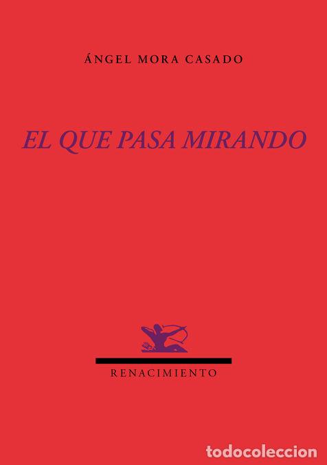 Libros: QUE PASA MIRANDO,EL - MORA CASADO, ANGEL