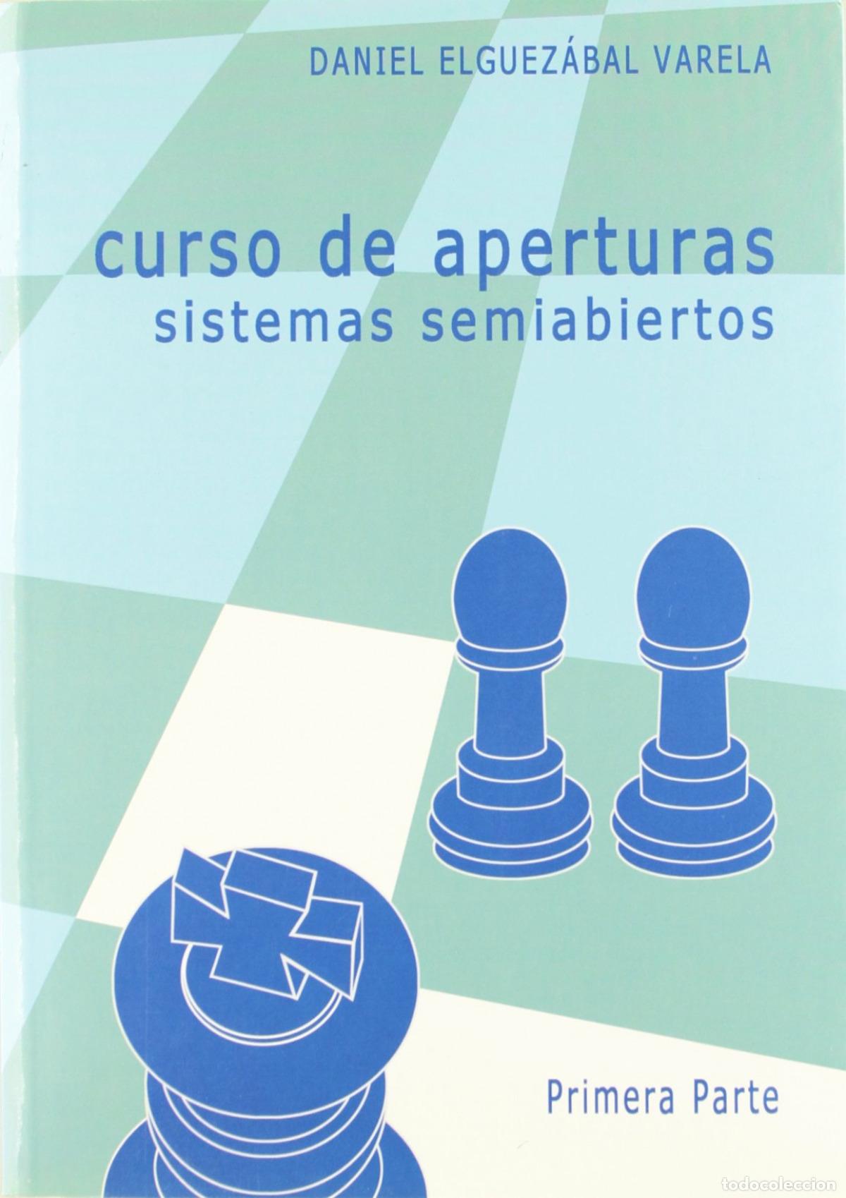 Libros: CURSO DE APERTURAS. SISTEMAS SEMIABIERTOS 1&ordf; PARTE - Elguezabal Varela, Daniel