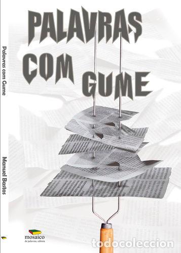 Libros: PALAVRAS COM GUME - BASTOS, Manuel
