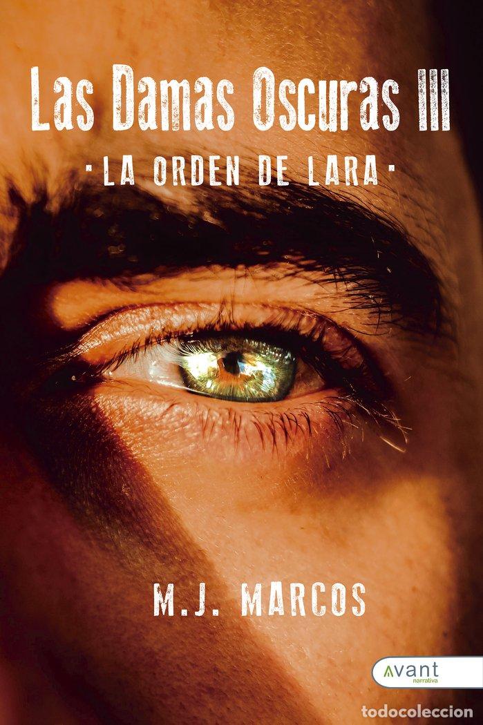 Livres: LAS DAMAS OSCURAS III - MARCOS, M J