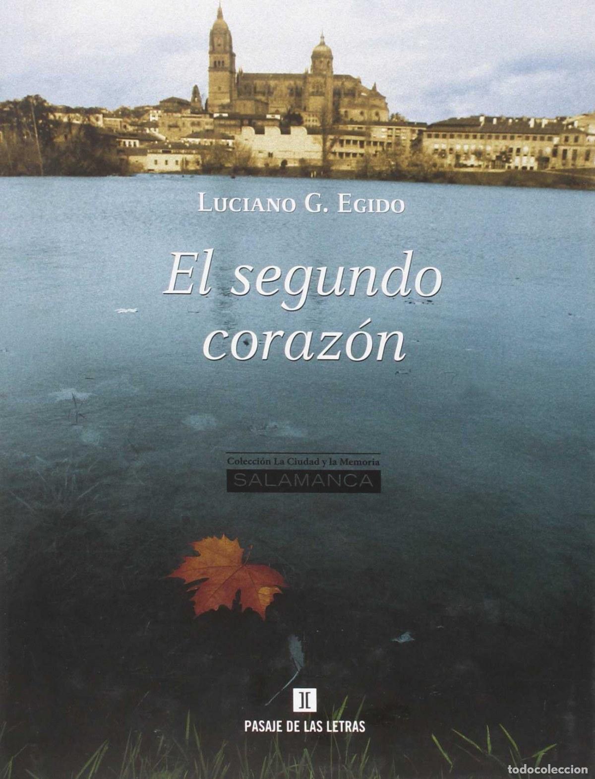 B&uuml;cher: EL SEGUNDO CORAZ&Oacute;N - Egido, Luciano