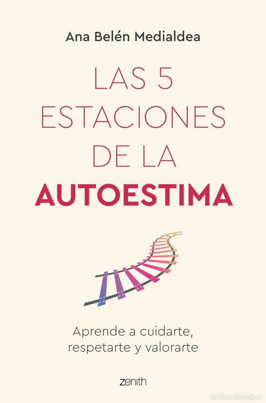 B&uuml;cher: LAS 5 ESTACIONES DE LA AUTOESTIMA - Medialdea, Ana Bel&eacute;n
