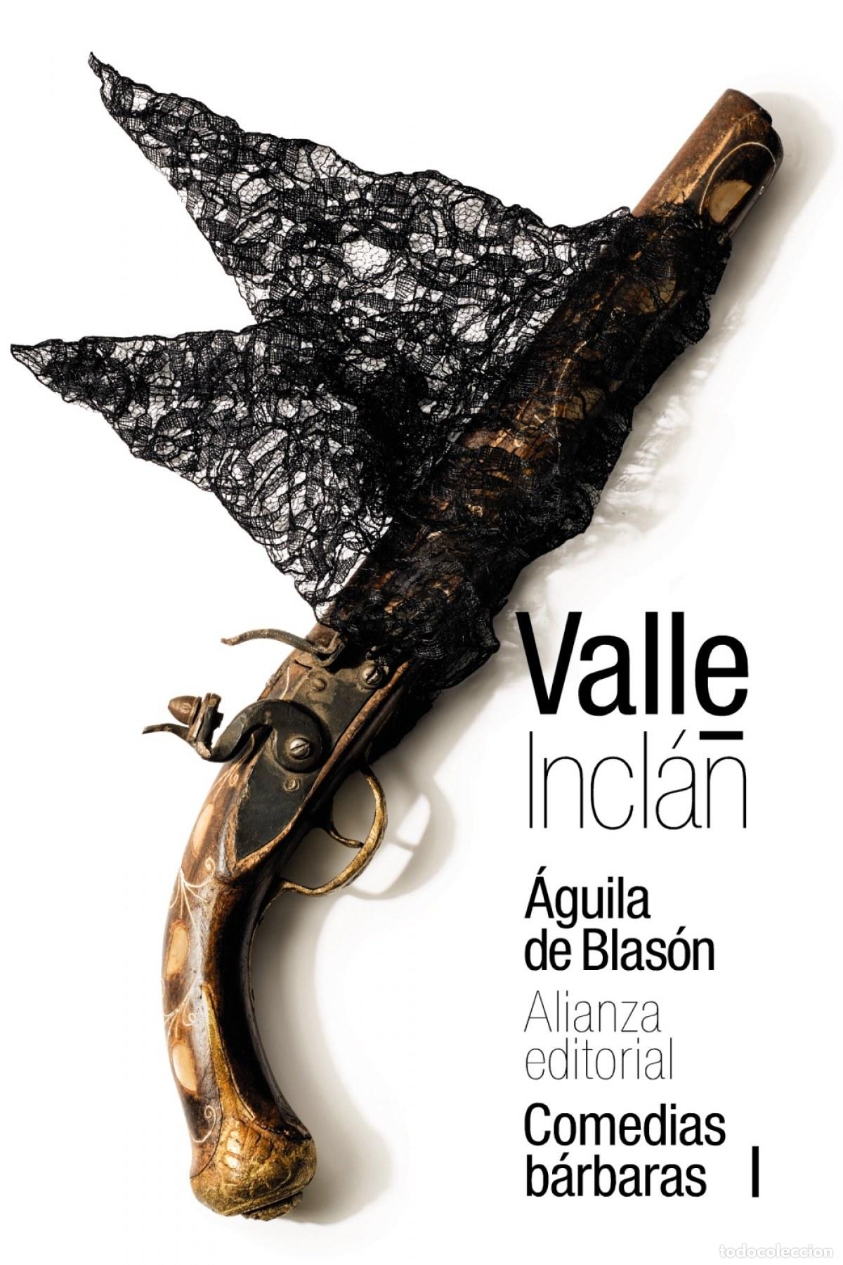 B&uuml;cher: EL &Aacute;GUILA DE BLAS&Oacute;N - Del Valle Incl&aacute;n, Ram&oacute;n