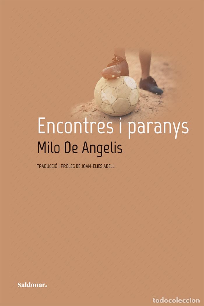 Libri: ENCONTRES I PARANYS - DEANGELIS, MILO